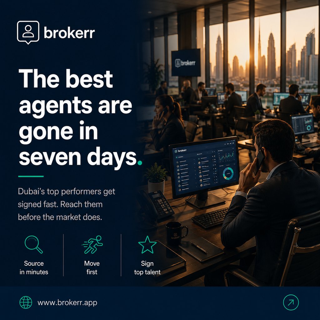Source top Dubai agents before the market does